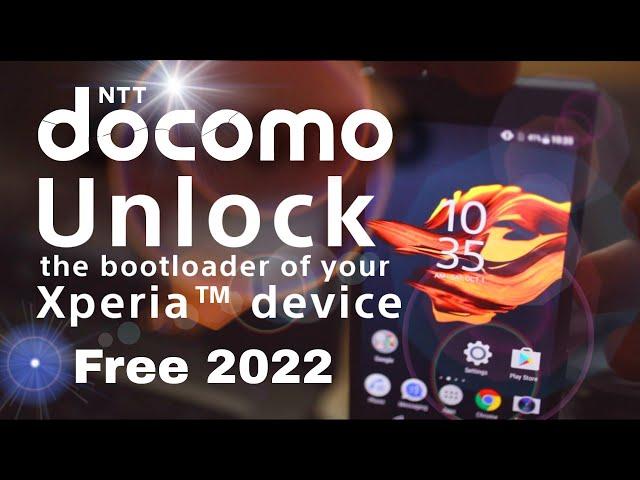 How to Sony Xperia (NTT Docomo) Devices Free Unlock Bootloader in 2022