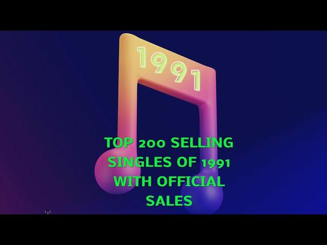 UK's Biggest Selling Singles of 1991 - Top 200 with sales