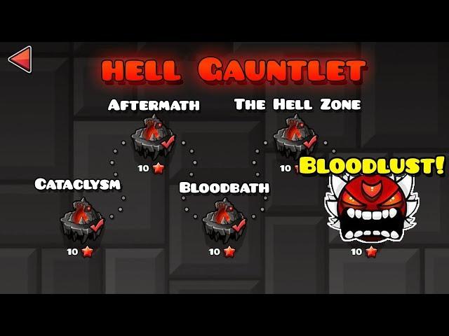 GEOMETRY DASH NEW HELL GAUNTLET! (2.2 Fanmade) [BLOODLUST, BLOODBATH, CATACLYSM, & MORE] (HD)