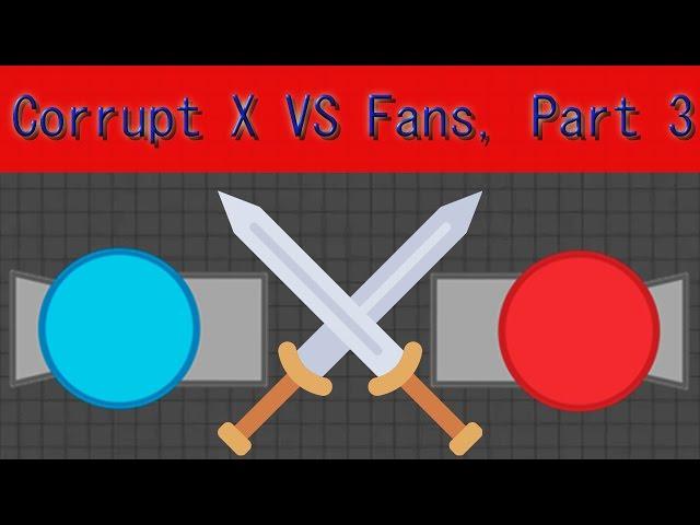 Diep.io - Corrupt X Vs Fans, Part 3 - Hybrid Edition