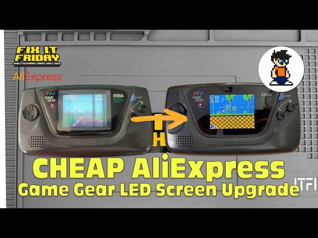 CHEAP AliExpress Game Gear LED Screen Upgrade Was HARD! Fix It Friday - Funny Playing v4.1