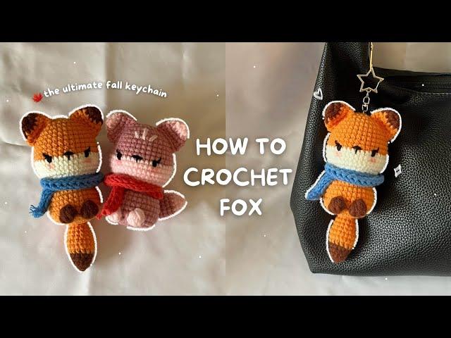 How to Crochet a Fox | No safety eyes, Easy & Simple Tutorial | The Ultimate Fall Keychain