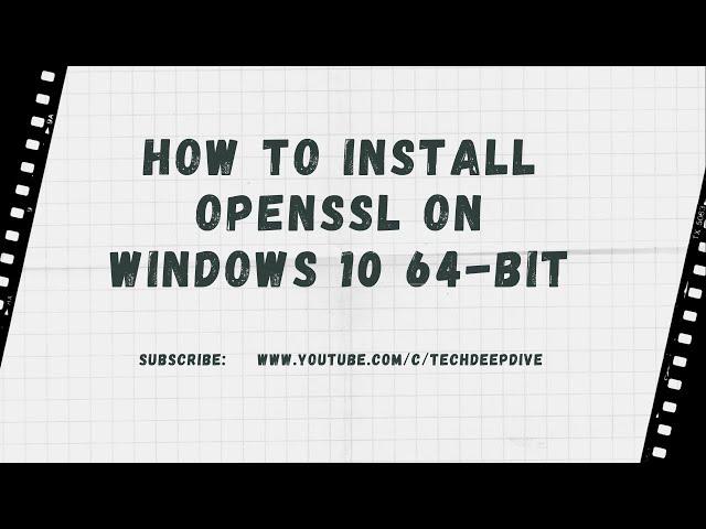 How to Install OpenSSL on windows 10 64-bit