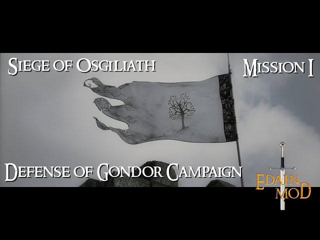 BFME 2 Edain Mod 4.6 - Defense of Gondor Campaign : Osgiliath I #gameplay #walkthrough