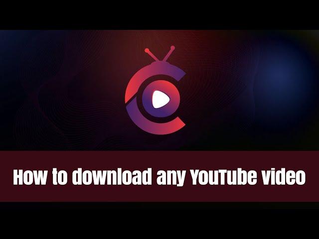 How to download any YouTube video