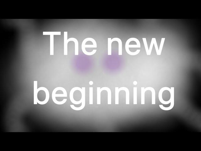 Fnaf/gacha club) the new beginning (season 2)