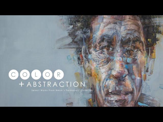 Color & Abstraction - Bakersfield Museum of Art, Winter 2023 Exhibition