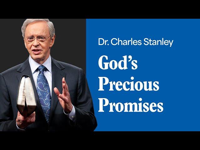 God's Precious Promises – Dr. Charles Stanley