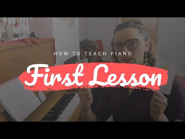 Your First Lesson with a New Piano Student