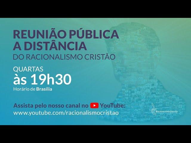 R.P.D. do Racionalismo Cristão - 30/10/2024