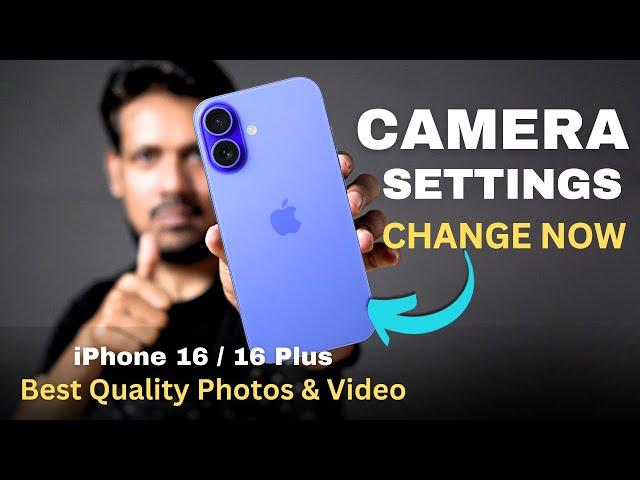 iPhone 16 and 16 Plus Camera Settings - Photo & Video Best Quality Tips and Tricks in Hindi