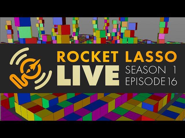 Rocket Lasso Live S1 Ep 16