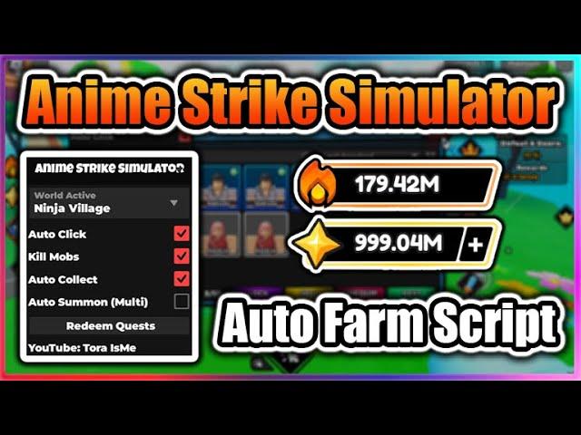 [UPD 1] Anime Strike Simulator Script - Auto Farm & More