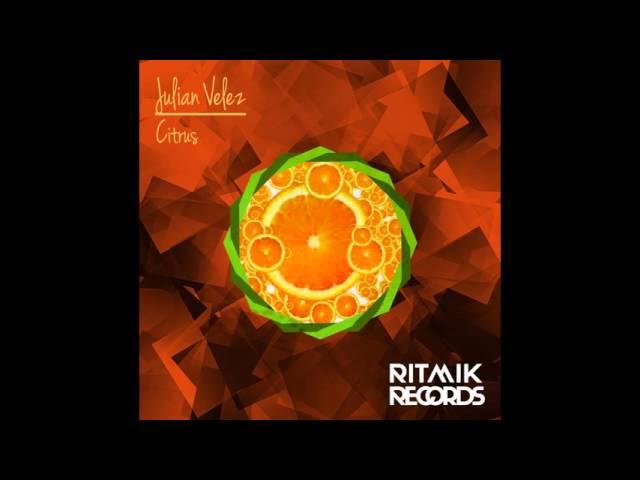 Julian Velez   Citrus Original Mix