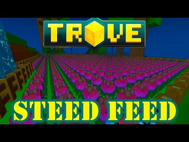 Trove - садоводство и как получить Steed Feed?