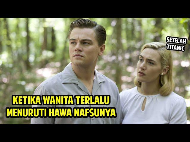 SUAMI PERGI ISTRI MEMADU KASIH DENGAN TETANGGA : Alur Cerita Film Revolutionary Road (2008)