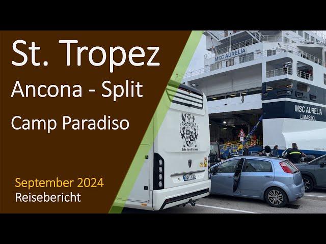 St. Tropez - Autofähre Ancona-Split - Camp Paradiso | Sommertour 2024