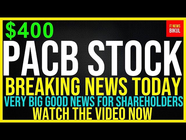 PACB Stock - Pacific Biosciences of California Inc Stock Breaking News Today | PACB Stock Target