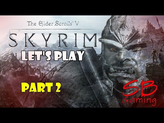 Skyrim Lets Play - Journey to Riverwood after Helgen Keep Escape - Skyrim Melee Build Gameplay P2