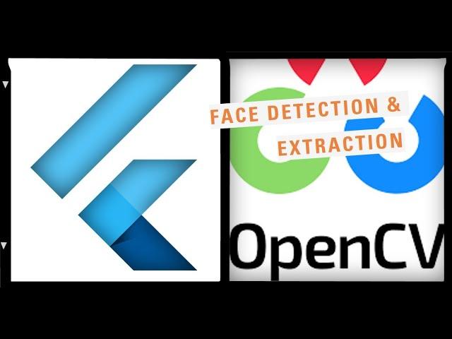 How to do Face Detection & Extraction using OpenCV in Flutter App