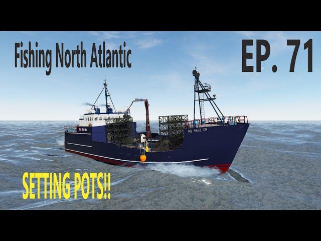 SETTING POTS! - Fishing North Atlantic - EP. 71