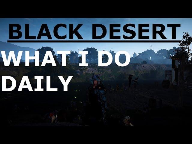 Black Desert Online | Easy Dailies To Get Gear, Silver, and +Gathering