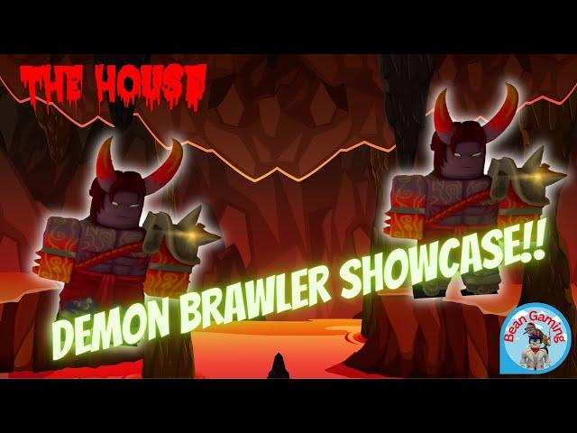 DEMON BRAWLER SHOWCASE!! (The House TD Roblox)