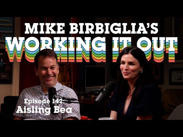 Aisling Bea | We Like You Here | Mike Birbiglia’s Working It Out Podcast