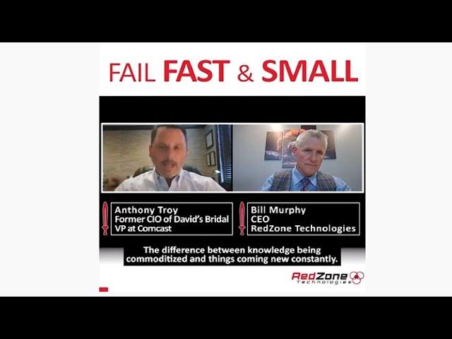 Fail Fast & Small with Innovation | Anthony Troy, Technology Exec./IT Strategy Management Consultant