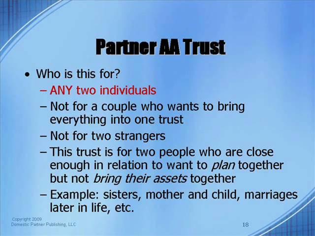 Part I  Partner  AA Trust vs  Unmarried AB Trust vs  Partner AB SECURE Trust