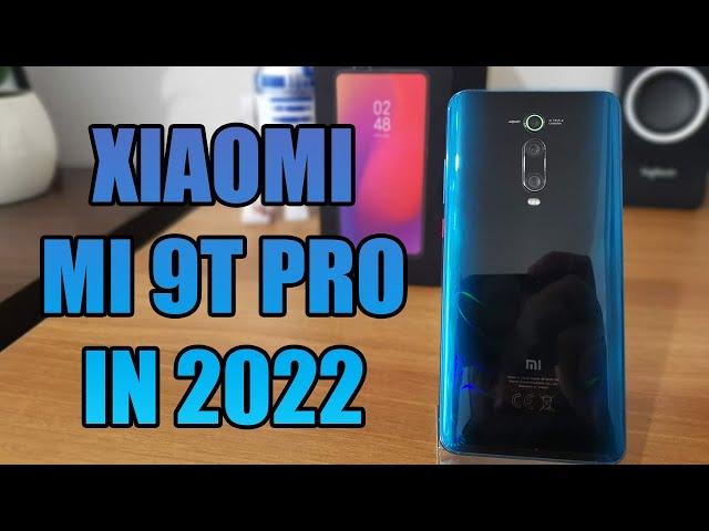 Xiaomi Mi 9T PRO - Revisited in 2022.