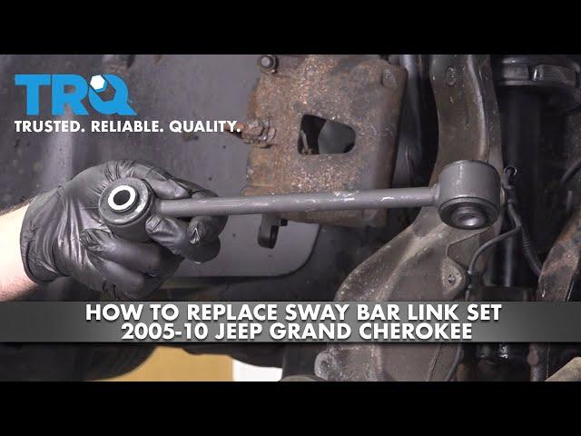 How to Replace Sway Bar Link Set 2005-10 Jeep Grand Cherokee