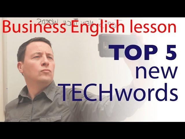 TOP 5 New tech words. Lerne neue englische Worte.