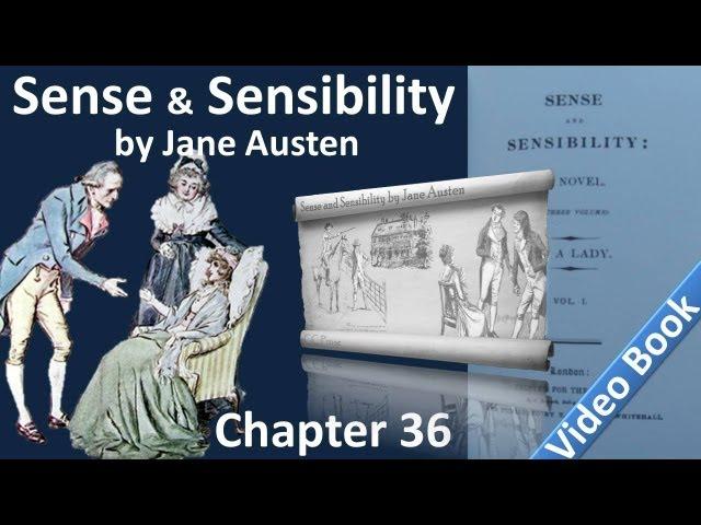 Chapter 36 - Sense and Sensibility by Jane Austen