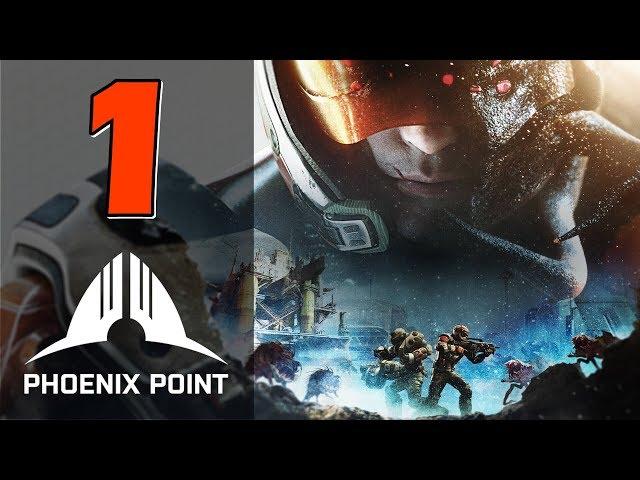 Прохождение Phoenix Point #1 - Думай. Адаптируйся. Страдай [Легенда]