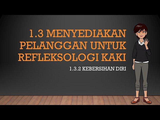 REFLEKSOLOGI KAKI : KEBERSIHAN DIRI | KSSM Pendidikan Khas Tingkatan 2 | KVS : Refleksologi