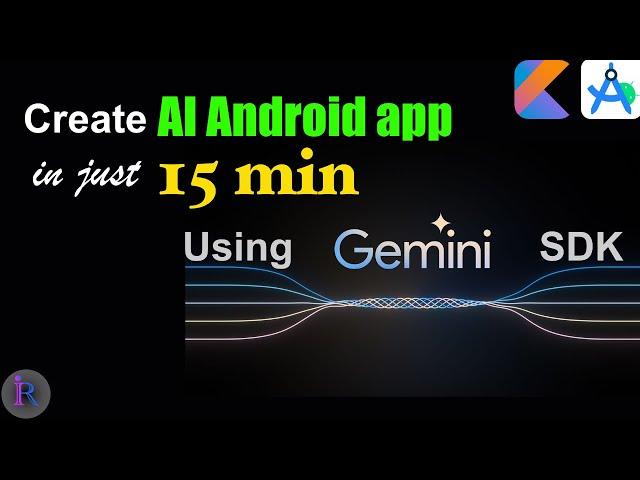 How to create an AI Android App using Gemini AI SDK. | First AI app | Gemini API