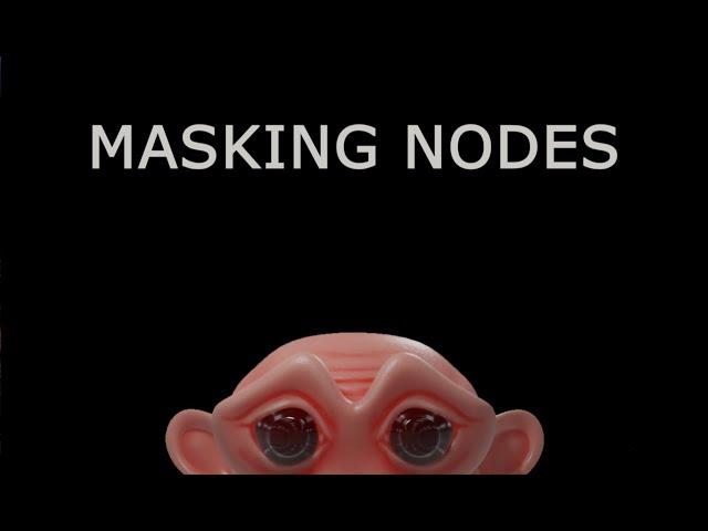 MaskingNodes - Blender 2.8 (NOT A BEGGINER TUTORIAL)