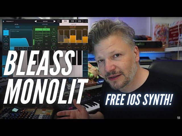 Bleass Monolit - Free ios Synth for Music Day (La fête de la Musique!)