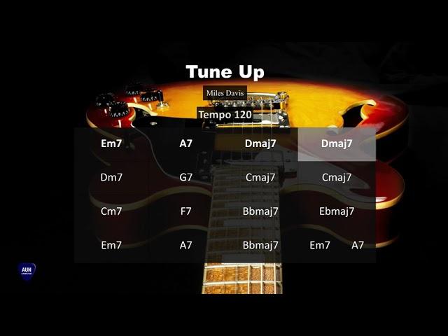 Tune Up - Miles Davis Backing Track Tempo120