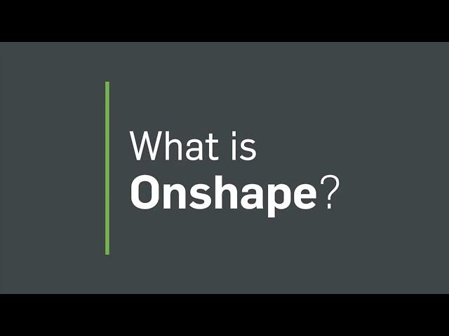 What is Onshape?