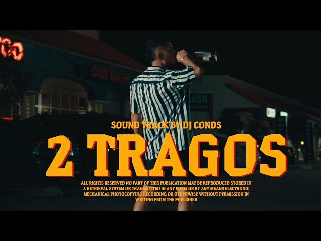 Skarlet x Milan x Dj Conds - 2 Tragos (Video Oficial)