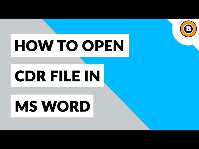 How to Open CDR File in MS Word?