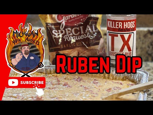 Ruben Dip | Michigan BBQ Addicts