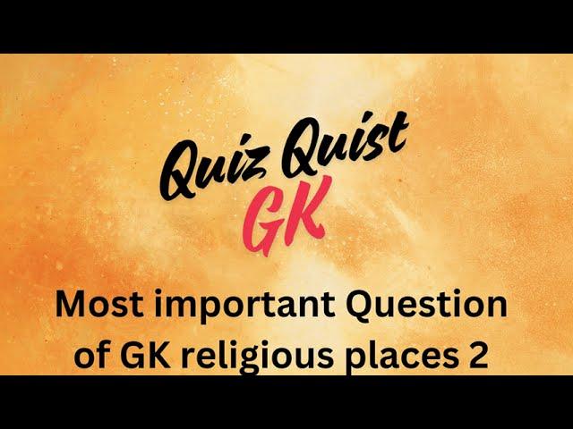 Most important Question of gk about religious places 2