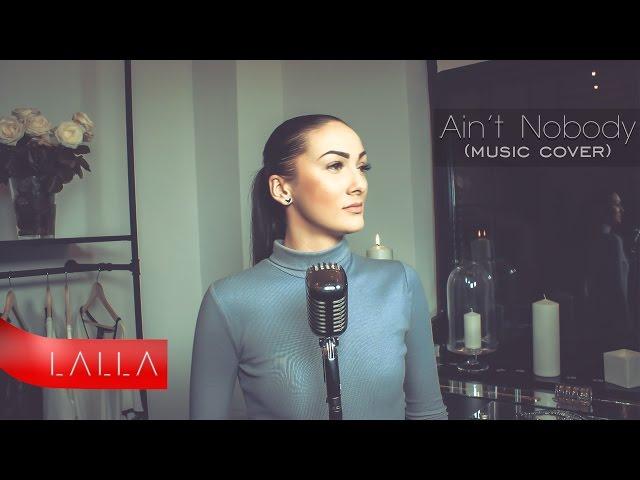 Felix Jaehn - Ain't Nobody (Loves Me Better) || LALLA (Cover Version)