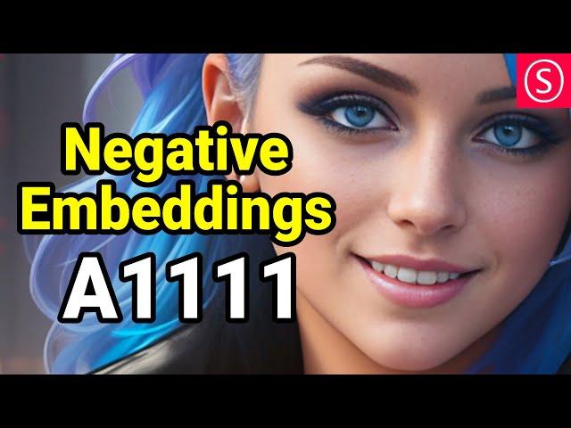 Negative Embeddings - ULTRA QUALITY Trick for A1111