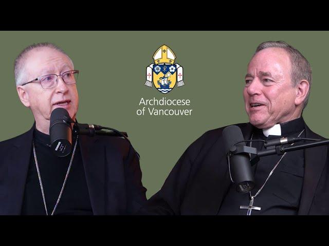 The Future of the Church in Vancouver with Archbishop Richard Smith & Archbishop Michael Miller