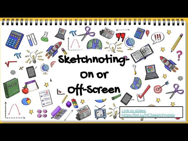 Sketchnoting On or Off Screen w/ Carrie Baughcum & Tanny McGregor