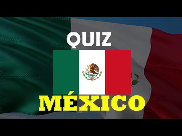 Quiz sobre ¿Cuánto sabes de México? 20 preguntas básicas | Dunky quiz